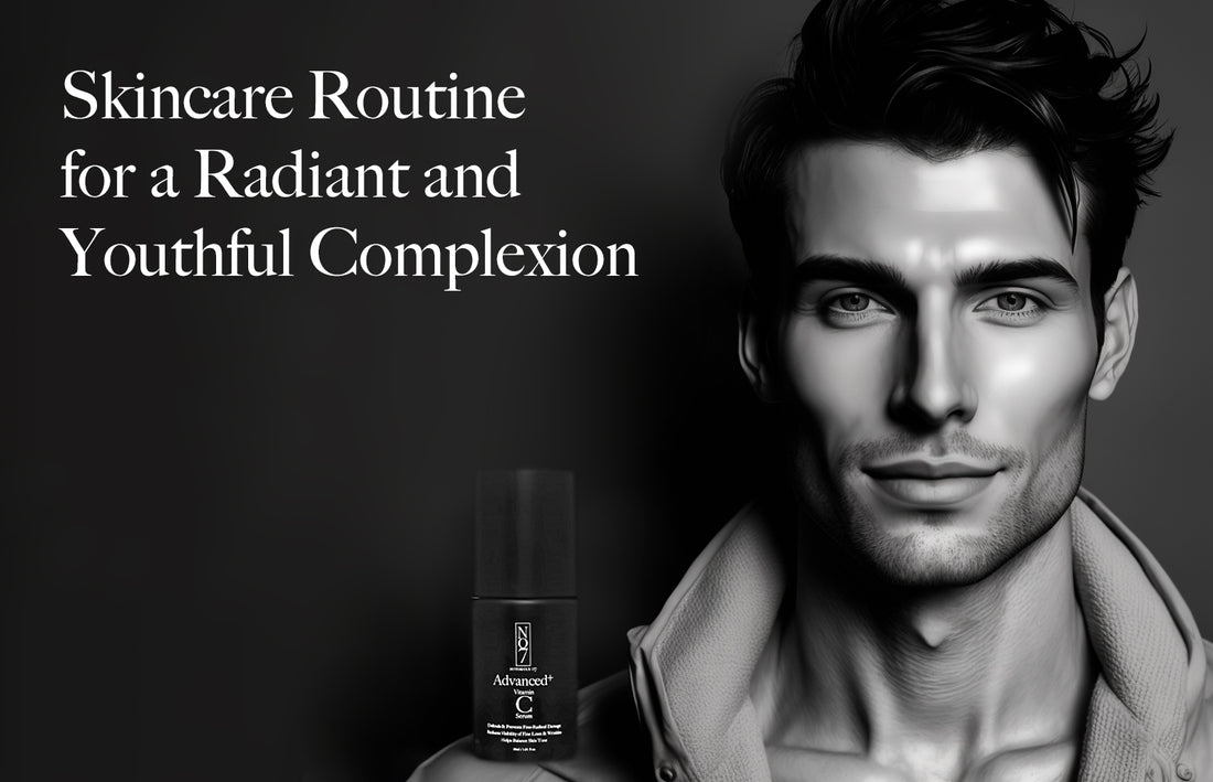 Skincare Routine for a Radiant and Youthful Complexion